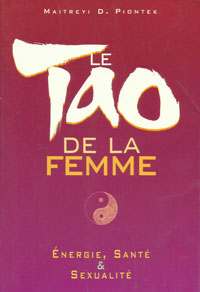 couverture du livre 'Le Tao de la Femme' de Maitreyi D. Piontek